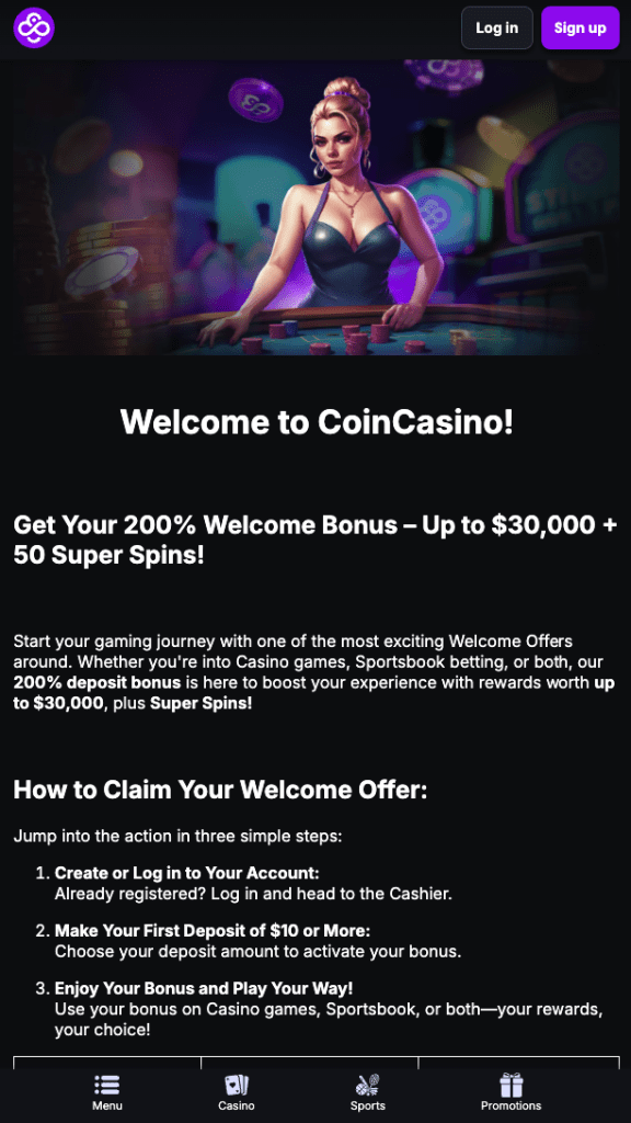 CoinCasino welcome bonus banner offering 200% up to $30,000 and 50 Super Spins, captured from homepage in April 2025
